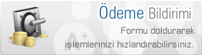 Ödeme Bildirim Formu